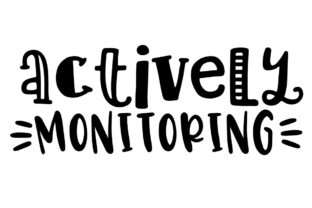 Actively Monitoring Graphics for Crafts
