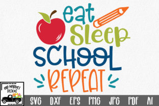 Eat Sleep School Repeat Graphics and Crafts Review
