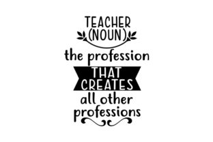 Teacher Noun: A Versatile Design for Crafts and Quotes