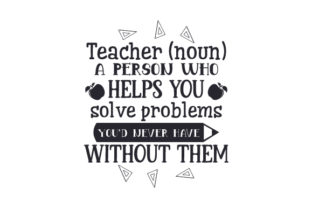 Teacher Noun Design for Crafts and Quotes