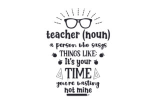 Teacher Noun Design for Crafts and Quotes